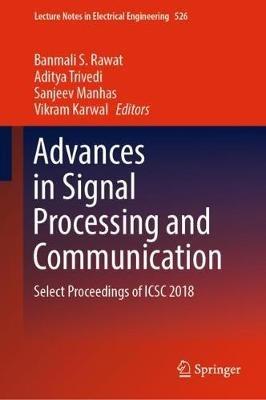 Advances in Signal Processing and Communication: Select Proceedings of ICSC 2018 - cover