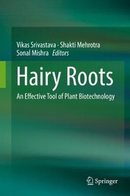 Hairy Roots: An Effective Tool of Plant Biotechnology - cover