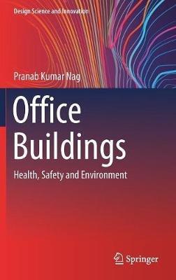 Office Buildings: Health, Safety and Environment - Pranab Kumar Nag - cover