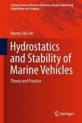 Hydrostatics and Stability of Marine Vehicles: Theory and Practice - Byung Suk Lee - cover