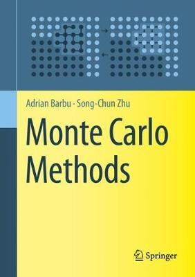 Monte Carlo Methods - Adrian Barbu,Song-Chun Zhu - cover
