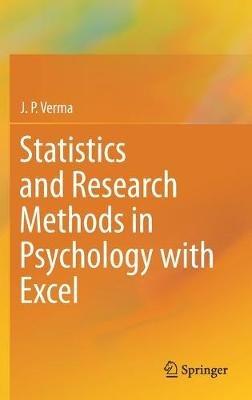 Statistics and Research Methods in Psychology with Excel - J.P. Verma - cover