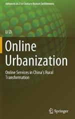 Online Urbanization: Online Services in China's Rural Transformation