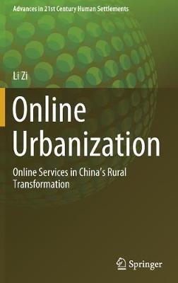 Online Urbanization: Online Services in China's Rural Transformation - Li Zi - cover