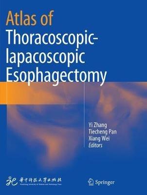 Atlas of Thoracoscopic-lapacoscopic Esophagectomy - cover