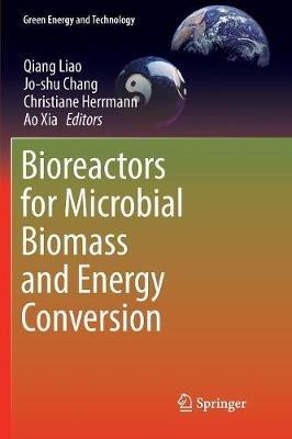 Bioreactors for Microbial Biomass and Energy Conversion - cover