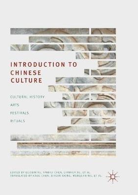 Introduction to Chinese Culture: Cultural History, Arts, Festivals and Rituals - cover