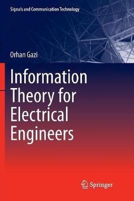 Information Theory for Electrical Engineers - Orhan Gazi - cover