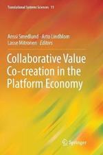 Collaborative Value Co-creation in the Platform Economy
