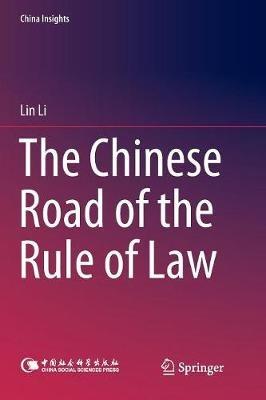 The Chinese Road of the Rule of Law - Lin Li - cover