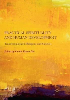 Practical Spirituality and Human Development: Transformations in Religions and Societies - cover