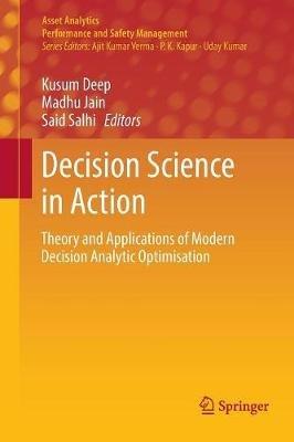 Decision Science in Action: Theory and Applications of Modern Decision Analytic Optimisation - cover