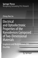 Electrical and Optoelectronic Properties of the Nanodevices Composed of Two-Dimensional Materials: Graphene and Molybdenum (IV) Disulfide
