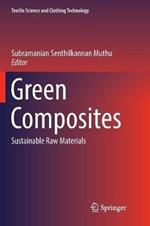 Green Composites: Sustainable Raw Materials