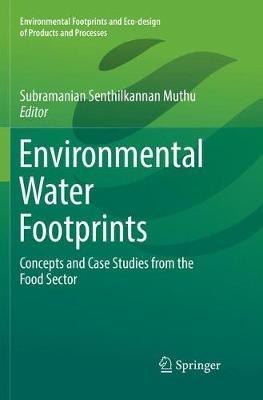 Environmental Water Footprints: Concepts and Case Studies from the Food Sector - cover