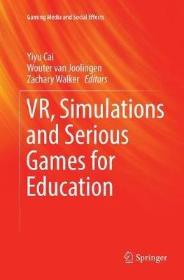 VR, Simulations and Serious Games for Education - cover