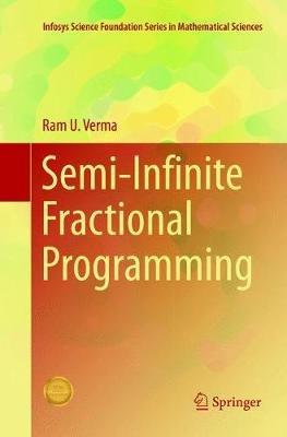 Semi-Infinite Fractional Programming - Ram U. Verma - cover