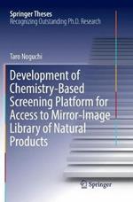 Development of Chemistry-Based Screening Platform for Access to Mirror-Image Library of Natural Products