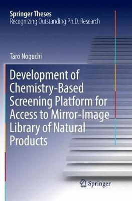 Development of Chemistry-Based Screening Platform for Access to Mirror-Image Library of Natural Products - Taro Noguchi - cover