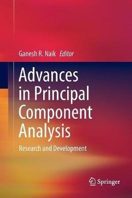 Advances in Principal Component Analysis: Research and Development - cover
