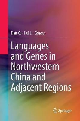 Languages and Genes in Northwestern China and Adjacent Regions - cover