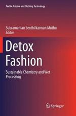 Detox Fashion: Sustainable Chemistry and Wet Processing
