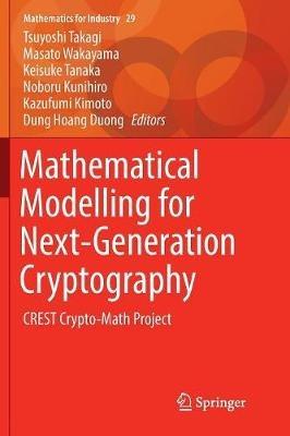 Mathematical Modelling for Next-Generation Cryptography: CREST Crypto-Math Project - cover