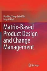 Matrix-based Product Design and Change Management