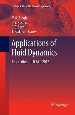 Applications of Fluid Dynamics: Proceedings of ICAFD 2016 - cover