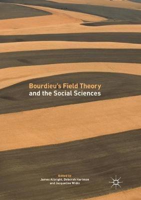 Bourdieu’s Field Theory and the Social Sciences - cover