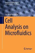 Cell Analysis on Microfluidics