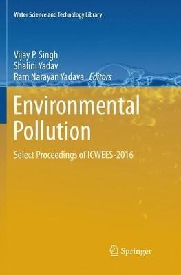Environmental Pollution: Select Proceedings of ICWEES-2016 - cover
