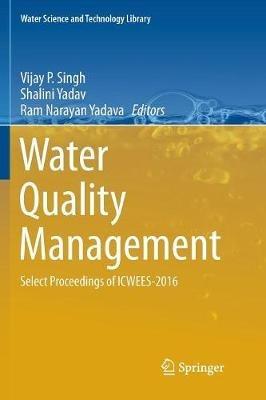 Water Quality Management: Select Proceedings of ICWEES-2016 - cover