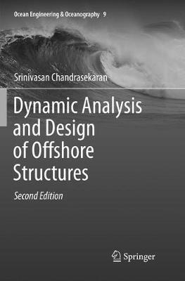 Dynamic Analysis and Design of Offshore Structures - Srinivasan Chandrasekaran - cover