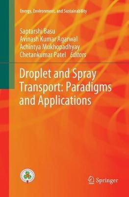 Droplet and Spray Transport: Paradigms and Applications - cover