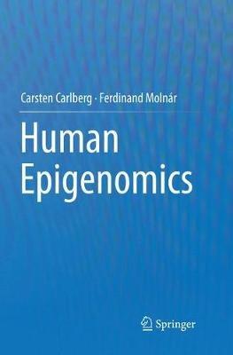 Human Epigenomics - Carsten Carlberg,Ferdinand Molnar - cover