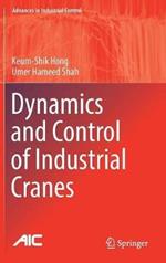 Dynamics and Control of Industrial Cranes