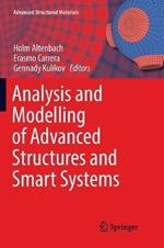 Analysis and Modelling of Advanced Structures and Smart Systems
