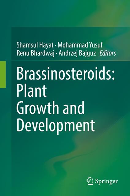 Brassinosteroids: Plant Growth and Development