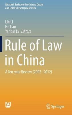 Rule of Law in China: A Ten-year Review (2002-2012) - cover