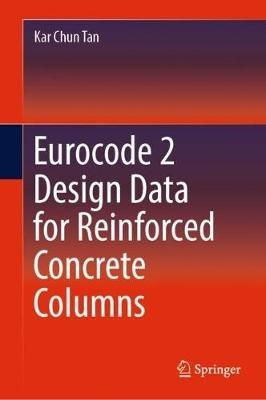 Eurocode 2 Design Data for Reinforced Concrete Columns - Kar Chun Tan - cover