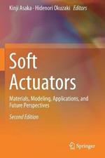 Soft Actuators: Materials, Modeling, Applications, and Future Perspectives