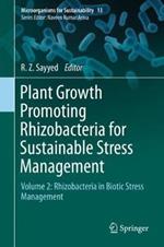 Plant Growth Promoting Rhizobacteria for Sustainable Stress Management: Volume 2: Rhizobacteria in Biotic Stress Management