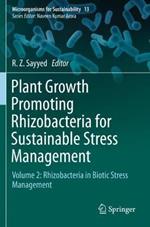 Plant Growth Promoting Rhizobacteria for Sustainable Stress Management: Volume 2: Rhizobacteria in Biotic Stress Management
