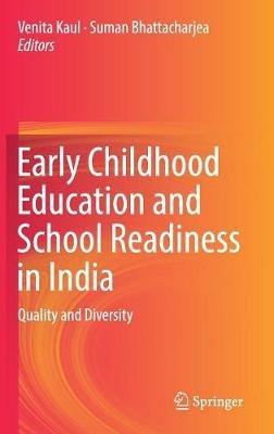 Early Childhood Education and School Readiness in India: Quality and Diversity - cover