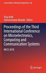 Proceedings of the Third International Conference on Microelectronics, Computing and Communication Systems: MCCS 2018