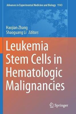 Leukemia Stem Cells in Hematologic Malignancies - cover