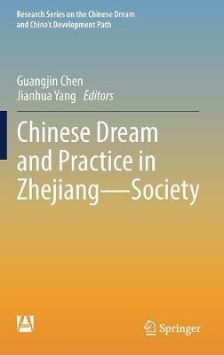 Chinese Dream and Practice in Zhejiang — Society - cover