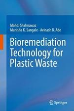 Bioremediation Technology  for Plastic Waste