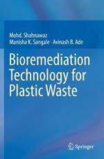 Bioremediation Technology  for Plastic Waste